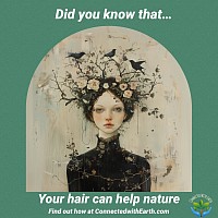 Connected With Earth Lady helping nature with hair